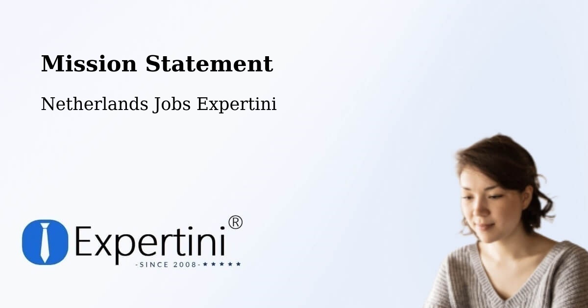 Corporate Mission – Oosterbeek - Netherlands Jobs Expertini