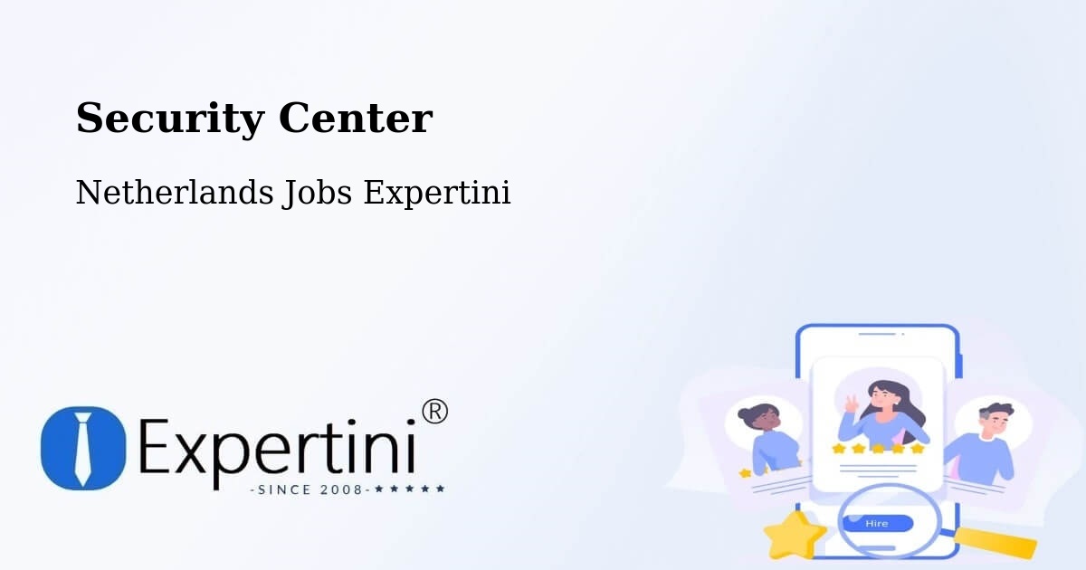 Security & Compliance – Oosterbeek - Netherlands Jobs Expertini